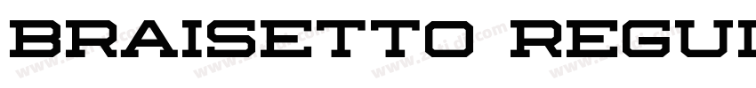 Braisetto Regular字体转换